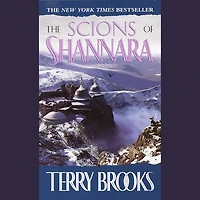 The Scions of Shannara (Heritage Series #1)