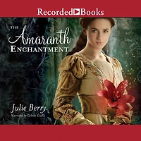The Amaranth Enchantment