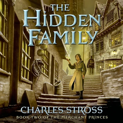 The Hidden Family (Merchant Princes Series #2)
