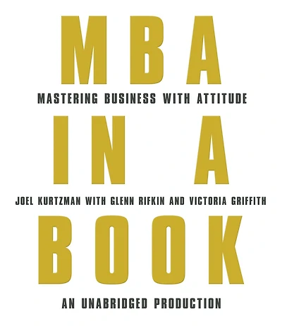 MBA a Book: Mastering Business with Attitude