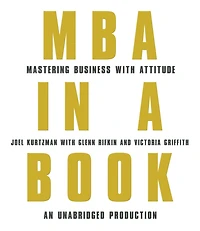 MBA a Book: Mastering Business with Attitude
