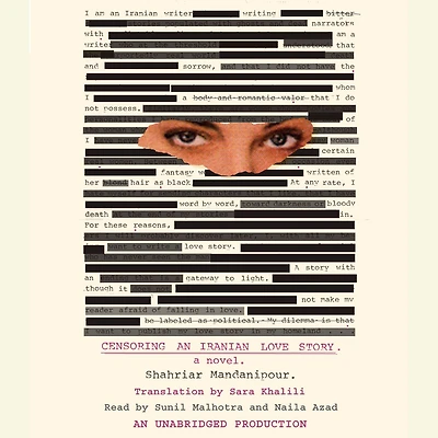 Censoring an Iranian Love Story: A novel