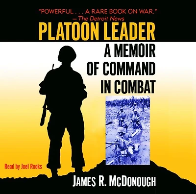 Platoon Leader: A Memoir of Command Combat