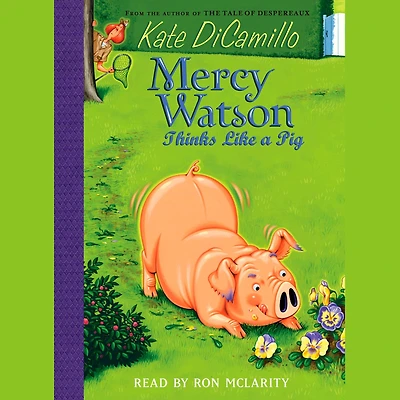 Mercy Watson Thinks Like a Pig (Mercy Series #5)