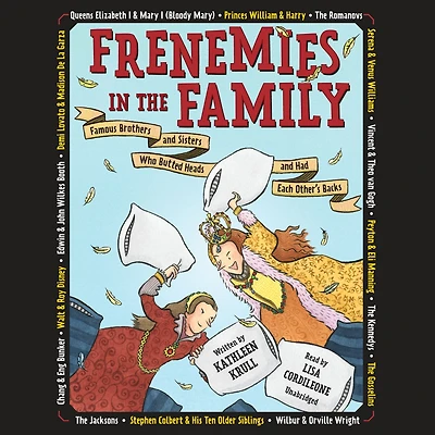 Frenemies the Family: Famous Brothers and Sisters Who Butted Heads Had Each Other's Backs