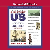 Liberty for All?: 1820-1860 (A History of US Series #5)