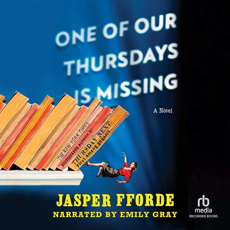 One of Our Thursdays Is Missing (Thursday Next Series #6)