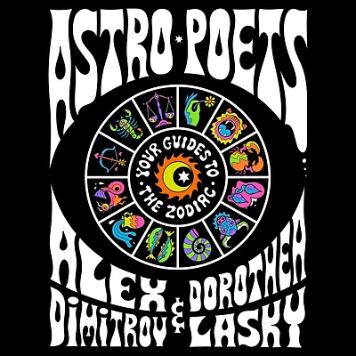 Astro Poets: Your Guides to the Zodiac