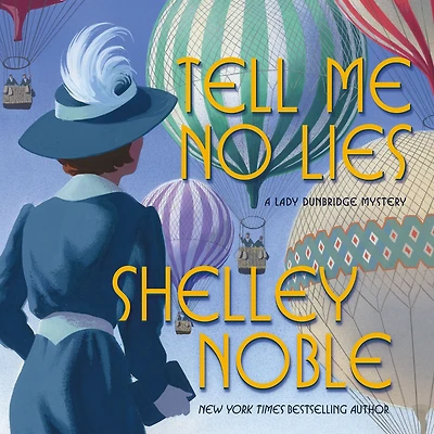 Tell Me No Lies: A Lady Dunbridge Novel