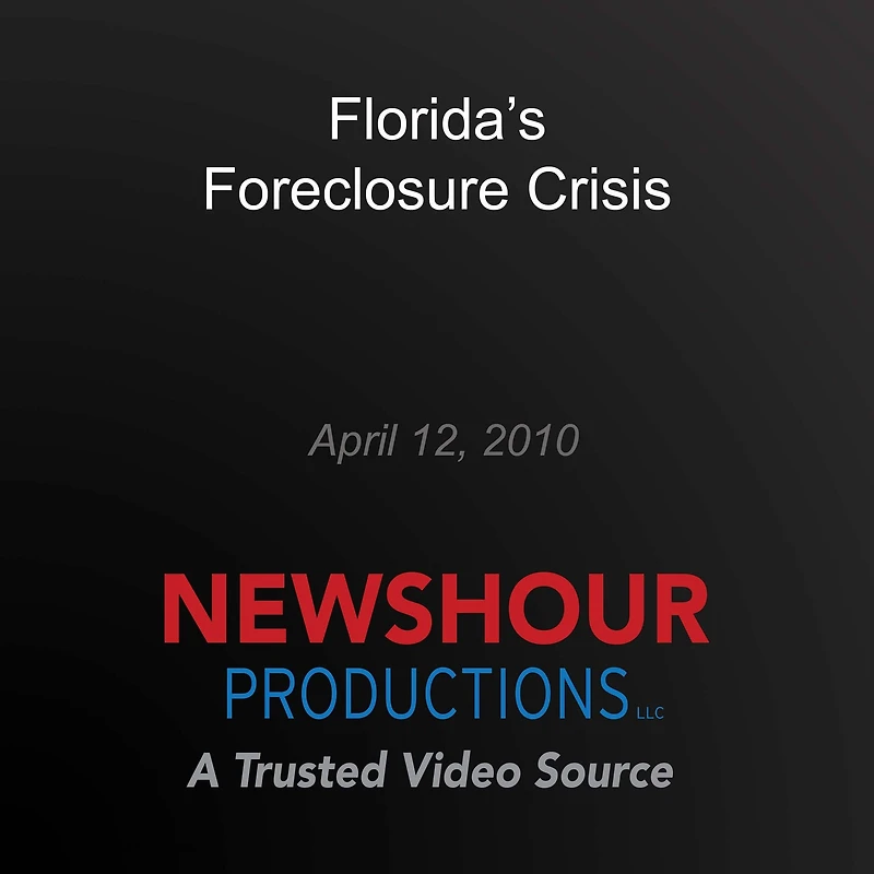 Florida's Foreclosure Crisis