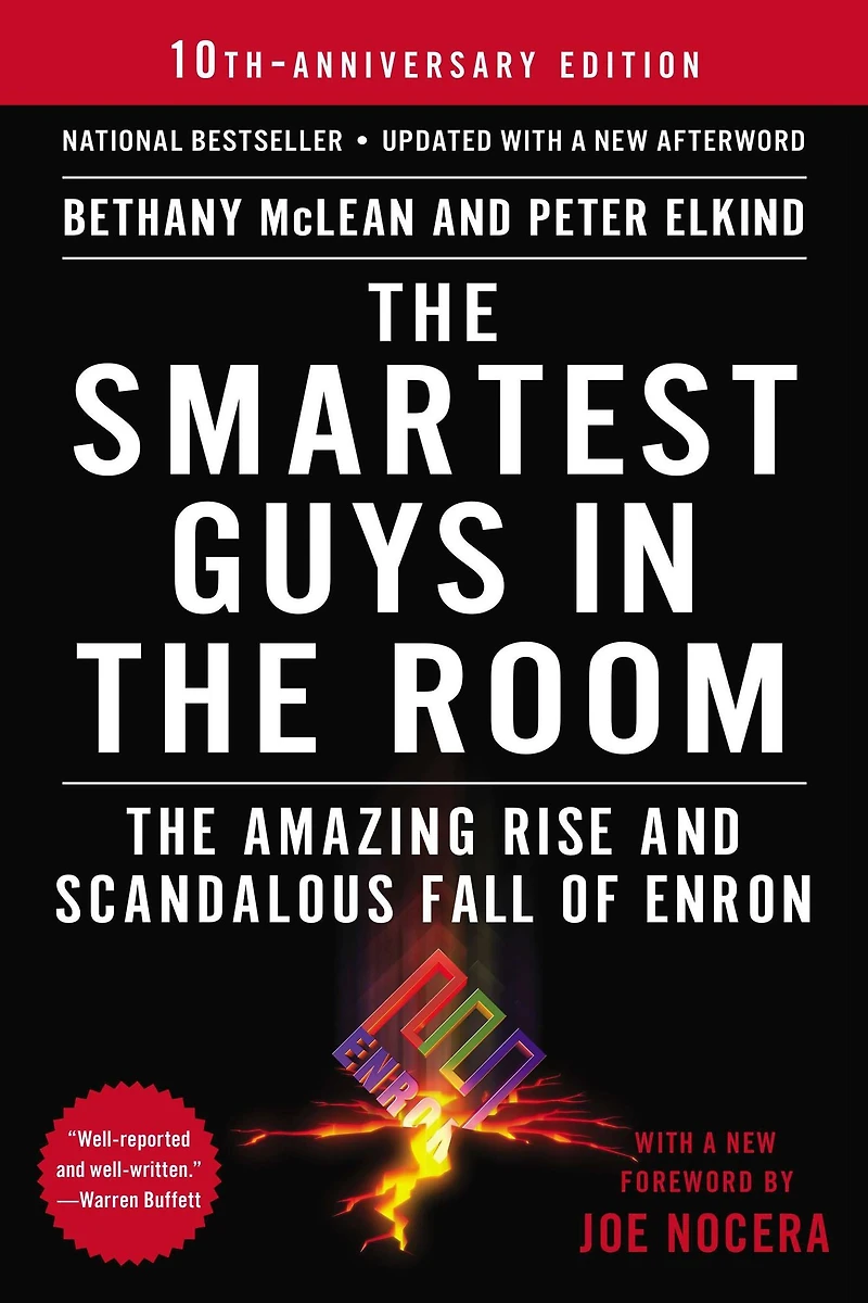The Smartest Guys Room: Amazing Rise and Scandalous Fall of Enron