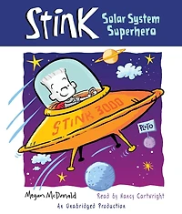 Stink: Solar System Superhero (Stink Series #5)
