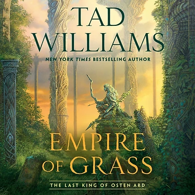 Empire of Grass (Last King Osten Ard Series #2)