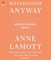 Hallelujah Anyway: Rediscovering Mercy
