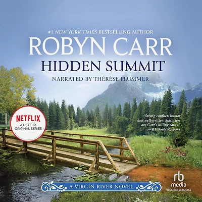 Hidden Summit (Virgin River Series #17)