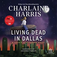 Living Dead Dallas (Sookie Stackhouse / Southern Vampire Series #2)