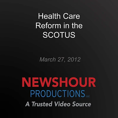 Health Care Reform in the SCOTUS