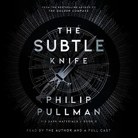 The Subtle Knife (His Dark Materials Series #2)