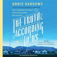 The Truth According to Us: A Novel