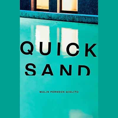 Quicksand: A Novel