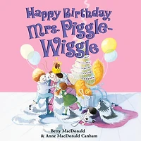Happy Birthday, Mrs. Piggle-Wiggle