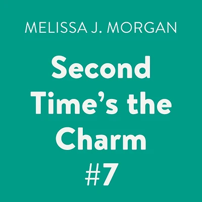 Second Time's the Charm (Camp Confidential Series #7)