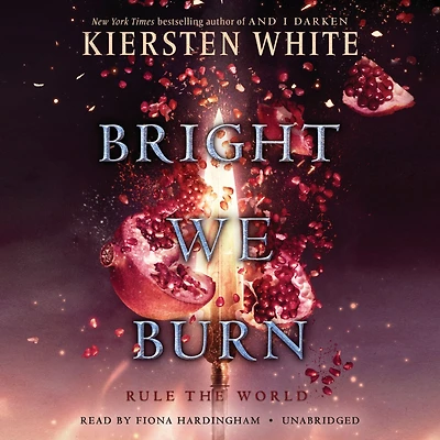 Bright We Burn (And I Darken Series #3)