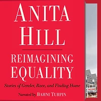 Reimagining Equality: Stories of Gender, Race, and Finding Home