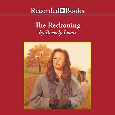 The Reckoning (Heritage of Lancaster County Series #3)