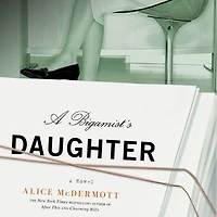 A Bigamist's Daughter: Novel
