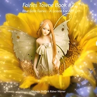BlueBell Fairies: A Lesson For All