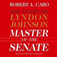 Master of The Senate: Years Lyndon Johnson III