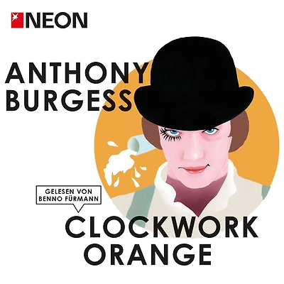 Clockwork Orange: NEON Hörbuch-Edition