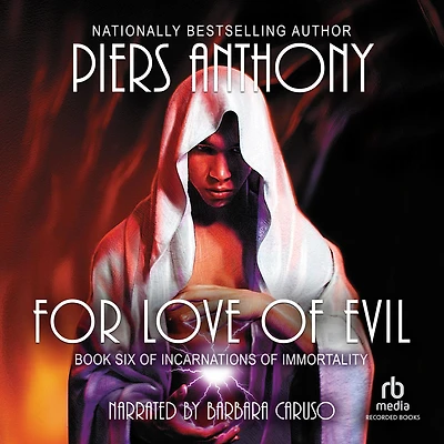 For Love of Evil (Incarnations Immortality #6)