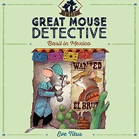 Basil Mexico (Great Mouse Detective Series #3)