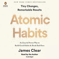 Atomic Habits: An Easy & Proven Way to Build Good Habits Break Bad Ones