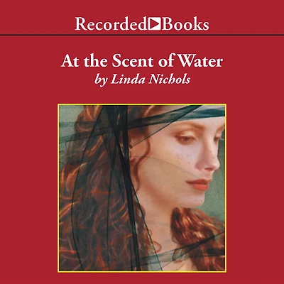 At the Scent of Water (The Second Chances Collection Book #3)