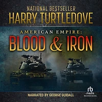 American Empire: Blood and Iron (American Empire Series #1)