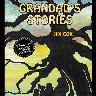 Grandad's Stories: Ten Short Stories That Teach Life Lessons