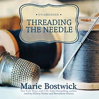 Threading the Needle (Cobbled Court Quilt Series #4)