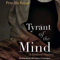 Tyrant of the Mind (Medieval Mystery Series #2)