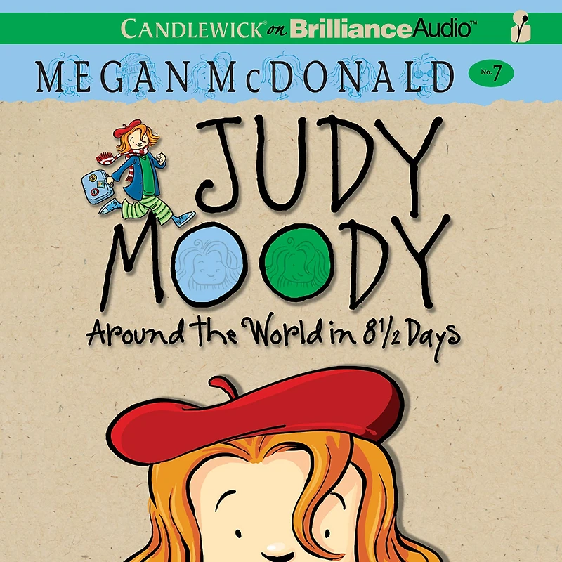 Judy Moody: Around the World 8 1/2 Days (Judy Moody Series #7)