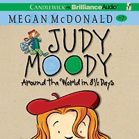 Judy Moody: Around the World 8 1/2 Days (Judy Moody Series #7)