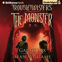 The Monster (Troubletwisters Series #2)