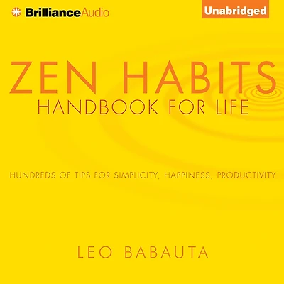 Zen Habits: Handbook for Life