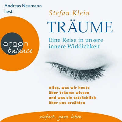 Träume - Eine Reise unsere innere Wirklichkeit (Gekürzt)