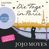 Die Tage Paris (Ungekürzte Lesung)