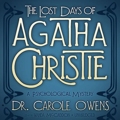 The Lost Days of Agatha Christie: A Psychological Mystery