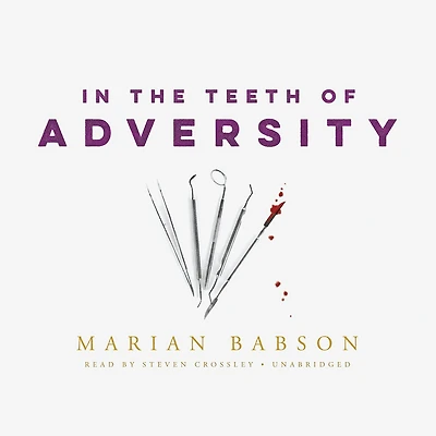 the Teeth of Adversity