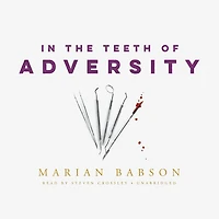 the Teeth of Adversity